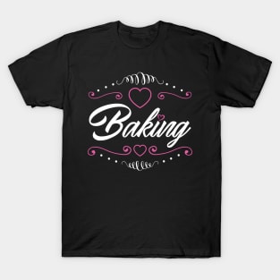 Love Baking T-Shirt